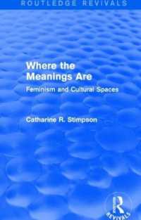 Where the Meanings Are (Routledge Revivals) : Feminism and Cultural Spaces (Routledge Revivals)