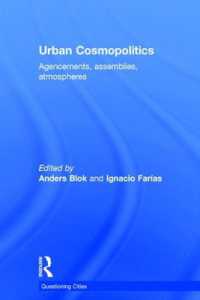 Urban Cosmopolitics : Agencements, assemblies, atmospheres (Questioning Cities)