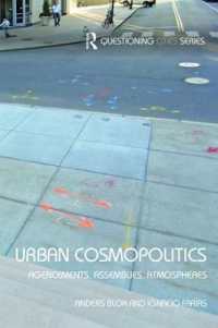 Urban Cosmopolitics : Agencements, assemblies, atmospheres (Questioning Cities)