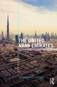 The United Arab Emirates : Power, Politics and Policy-Making (The Contemporary Middle East)
