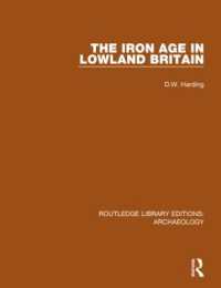 The Iron Age in Lowland Britain (Routledge Library Editions: Archaeology)