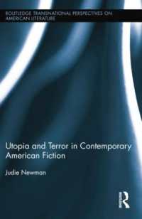 Utopia and Terror in Contemporary American Fiction (Routledge Transnational Perspectives on American Literature)
