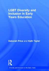 幼児教育におけるLGBTの多様性と包含<br>LGBT Diversity and Inclusion in Early Years Education (Diversity and Inclusion in the Early Years)