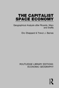 The Capitalist Space Economy : Geographical Analysis after Ricardo, Marx and Sraffa (Routledge Library Editions: Economic Geography)