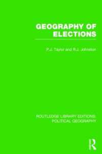 Geography of Elections (Routledge Library Editions: Political Geography) (Routledge Library Editions: Political Geography)