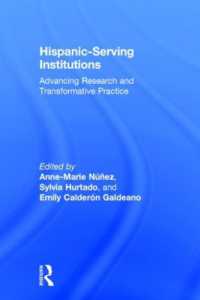 Hispanic-Serving Institutions : Advancing Research and Transformative Practice