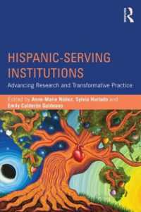 Hispanic-Serving Institutions : Advancing Research and Transformative Practice
