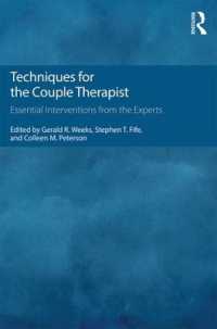 Techniques for the Couple Therapist : Essential Interventions from the Experts