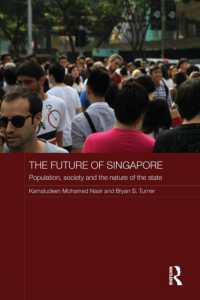 The Future of Singapore : Population, Society and the Nature of the State (Routledge Contemporary Southeast Asia Series)