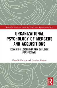 Organizational Psychology of Mergers and Acquisitions (Routledge Studies in Leadership, Work and Organizational Psychology)