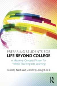 Preparing Students for Life Beyond College : A Meaning-Centered Vision for Holistic Teaching and Learning