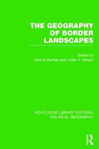 The Geography of Border Landscapes (Routledge Library Editions: Political Geography)