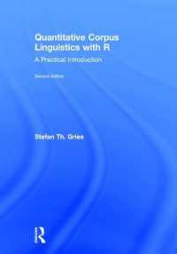 Ｒによる計量コーパス言語学実践入門（第２版）<br>Quantitative Corpus Linguistics with R : A Practical Introduction （2ND）