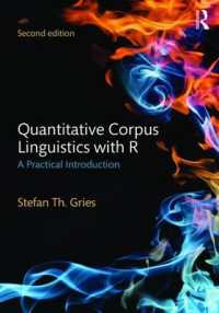 Ｒによる計量コーパス言語学実践入門（第２版）<br>Quantitative Corpus Linguistics with R : A Practical Introduction （2ND）
