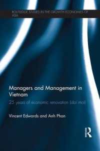 Managers and Management in Vietnam : 25 Years of Economic Renovation (Doi moi) (Routledge Studies in the Growth Economies of Asia)
