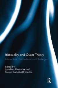 Bisexuality and Queer Theory : Intersections, Connections and Challenges