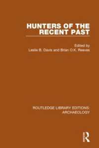 Hunters of the Recent Past (Routledge Library Editions: Archaeology)