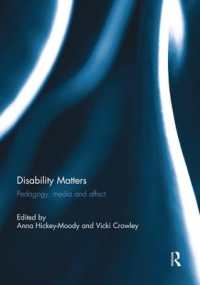障害が問題だ：教育学、メディアと感情<br>Disability Matters : Pedagogy, media and affect