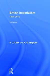 イギリス帝国主義：1688-2015年（第３版）<br>British Imperialism : 1688-2015 （3RD）