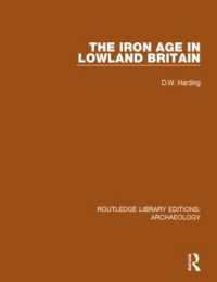 The Iron Age in Lowland Britain (Routledge Library Editions: Archaeology)