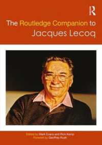 ラウトレッジ版　ジャック・ルコック必携<br>The Routledge Companion to Jacques Lecoq (Routledge Companions)