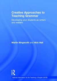 Creative Approaches to Teaching Grammar : Developing your students as writers and readers (National Association for the Teaching of English Nate)