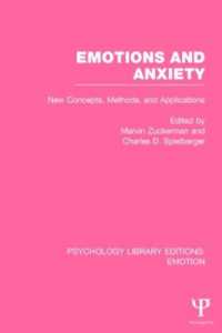 Emotions and Anxiety (PLE: Emotion) : New Concepts, Methods, and Applications (Psychology Library Editions: Emotion)