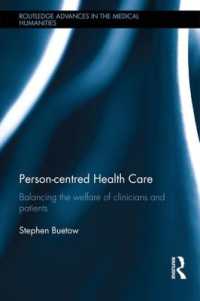 Person-centred Health Care : Balancing the Welfare of Clinicians and Patients (Routledge Advances in the Medical Humanities)