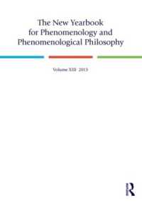 The New Yearbook for Phenomenology and Phenomenological Philosophy : Volume 13 (New Yearbook for Phenomenology and Phenomenological Philosophy)