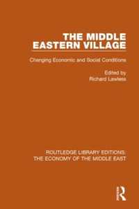 The Middle Eastern Village : Changing Economic and Social Relations (Routledge Library Editions: the Economy of the Middle East)