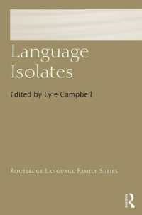 孤立言語（語族シリーズ）<br>Language Isolates (Routledge Language Family Series)
