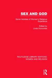 Sex and God (RLE Women and Religion) : Some Varieties of Women's Religious Experience (Routledge Library Editions: Women and Religion)
