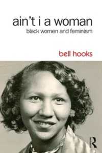 ベル・フックス『アメリカ黒人女性とフェミニズム』（原書）<br>Ain't I a Woman : Black Women and Feminism （2ND）
