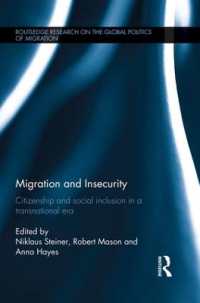 Migration and Insecurity : Citizenship and Social Inclusion in a Transnational Era (Routledge Research on the Global Politics of Migration)