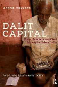 Dalit Capital : State, Markets and Civil Society in Urban India