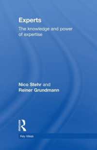 Experts : The Knowledge and Power of Expertise (Key Ideas)