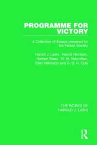 Programme for Victory (Works of Harold J. Laski) (The Works of Harold J. Laski)