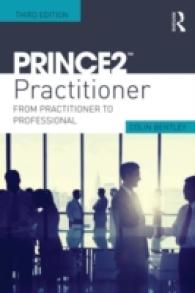 The Prince2 Practitioner : From Practitioner to Professional （3 PAP/PSC）