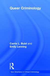 Queer Criminology (New Directions in Critical Criminology)