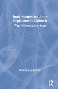 Individuation for Adult Replacement Children : Ways of Coming into Being