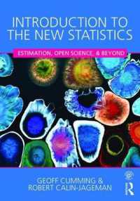 Introduction to the New Statistics : Estimation， Open Science， and Beyond