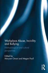 職場における心理的暴力といじめ<br>Workplace Abuse, Incivility and Bullying : Methodological and cultural perspectives