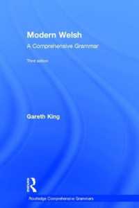 現代ウェールズ語文法総覧（第３版）<br>Modern Welsh: a Comprehensive Grammar (Routledge Comprehensive Grammars) （3RD）