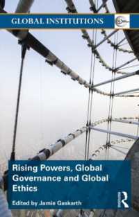 新興勢力、グローバル・ガバナンスとグローバル倫理<br>Rising Powers, Global Governance and Global Ethics (Global Institutions)