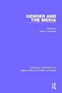 Gender and the Media : Critical Concepts in Media and Cultural Studies