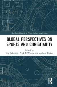 Global Perspectives on Sports and Christianity (Routledge Research in Sport, Culture and Society)