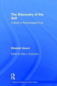 The Discovery of the Self : A Study in Psychological Cure (Relational Perspectives Book Series)