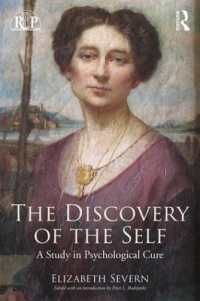 The Discovery of the Self : A Study in Psychological Cure (Relational Perspectives Book Series)