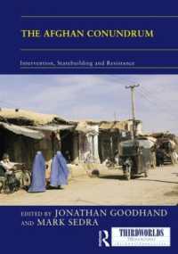 The Afghan Conundrum: intervention, statebuilding and resistance (Thirdworlds)