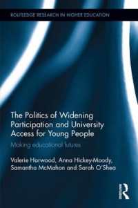 The Politics of Widening Participation and University Access for Young People : Making educational futures (Routledge Research in Higher Education)
